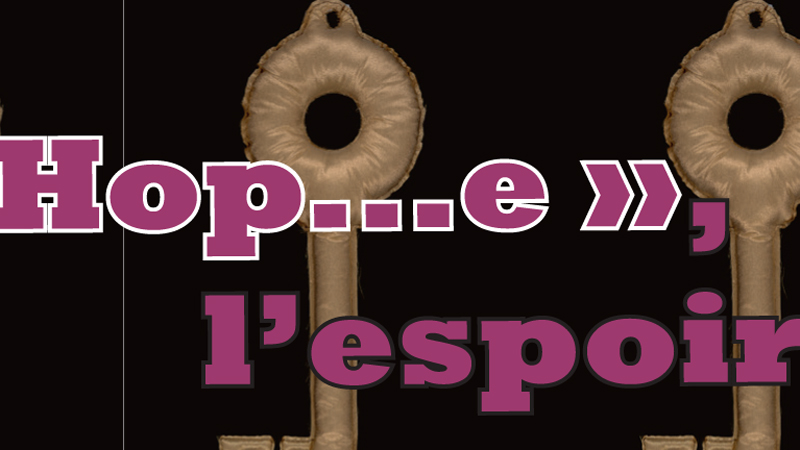 « HOP…E », l’espoir après la prison